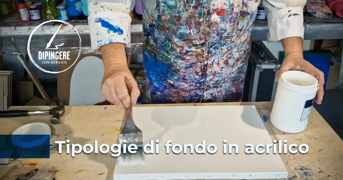 Tipologie di fondo in acrilico